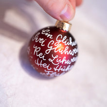 Lade das Bild in den Galerie-Viewer, Weihnachtskugel &quot;Ein Glühwein&quot;
