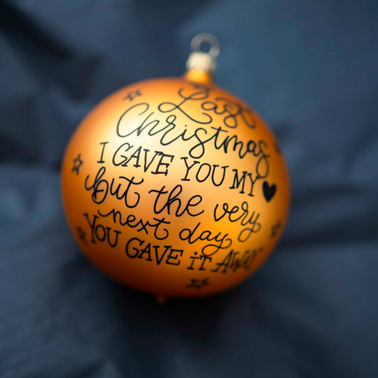 Weihnachtskugel "Last Christmas"